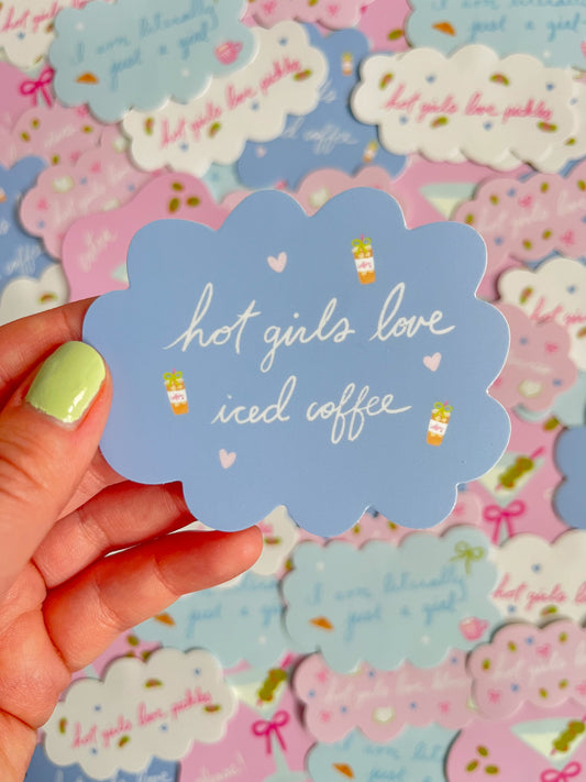 Hot Girls Love Iced Coffee Sticker