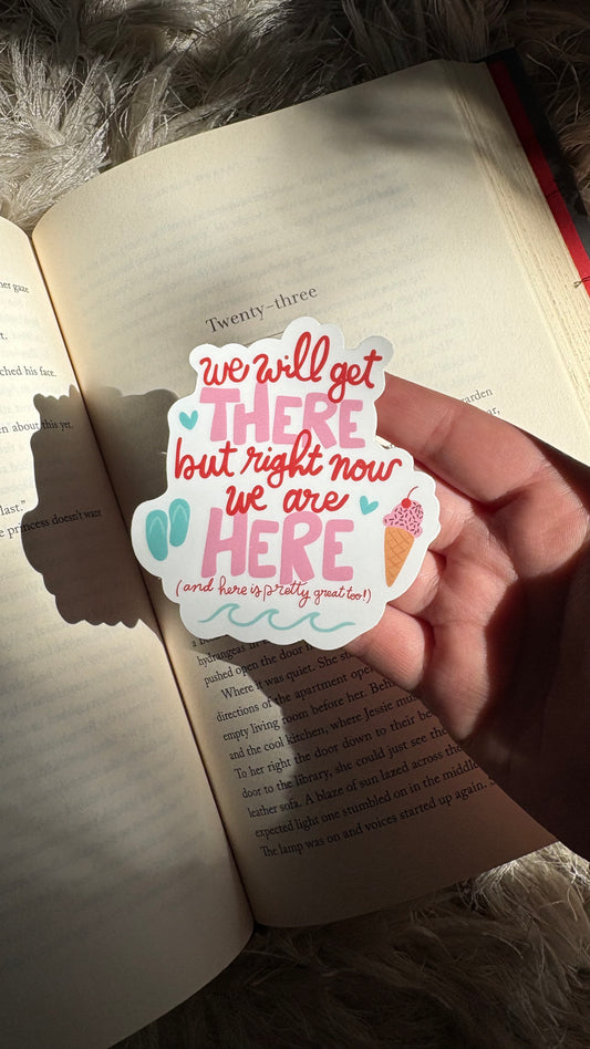 We Will Get There Sticker